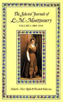 The selected journals of L.M. Montgomery /