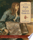 The annotated Anne of Green Gables /