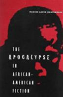 The apocalypse in African-American fiction /