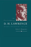 The visionary D.H. Lawrence : beyond philosophy and art /