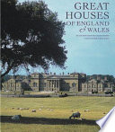 Great houses of England & Wales /