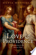 Love and Providence : Recognitions in the ancient novel /