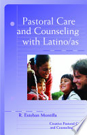 Pastoral care and counseling with Latino/as /