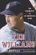 Ted Williams : the biography of an American hero /