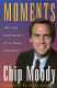 Moments : the life and career of a Texas newsman /