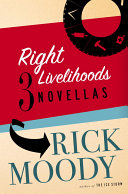 Right livelihoods : three novellas /