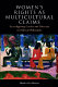 Women's rights as multicultural claims : reconfiguring gender and diversity in political philosophy /