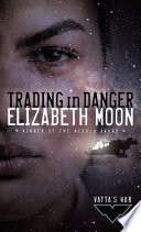 Trading in danger /