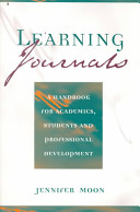 Learning journals : a handbook for academics, students and professional development /