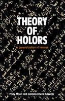 Theory of holors : a generalization of tensors /