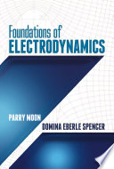 Foundations of electrodynamics /