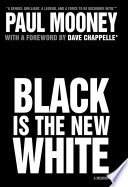 Black is the new white : a memoir /