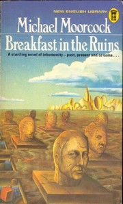 Breakfast in the ruins : a novel of inhumanity /