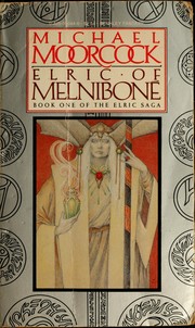 Elric of Melnibone /
