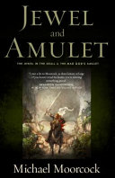 Jewel and amulet : The jewel in the skull and The mad god's amulet /