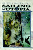 Sailing to Utopia /