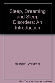 Sleep, dreaming, and sleep disorders : an introduction /