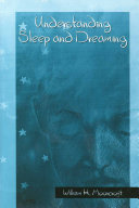 Understanding sleep and dreaming /