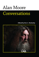 Alan Moore : conversations /