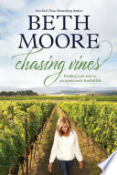 Chasing vines : finding your way to an immensely fruitful life /