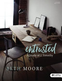 Entrusted : a study of 2 Timothy /
