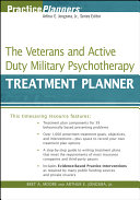 The veterans and active duty military psychotherapy treatment planner /