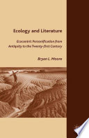 Ecology and Literature : Ecocentric Personification from Antiquity to the Twenty-first Century /