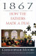 1867 : how the Fathers made a deal /