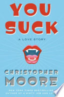 You suck : a love story /