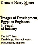 Images of development : Egyptian engineers in search of industry /