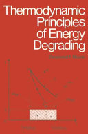 Thermodynamic principles of energy degrading /