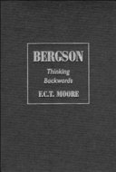 Bergson : thinking backwards /