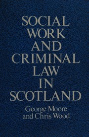 Social work and criminal law in Scotland /