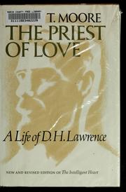 The priest of love ; a life of D. H. Lawrence /