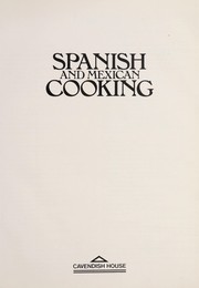 Spanish and Mexican cooking /