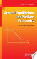 General equilibrium and welfare economics : an introduction /