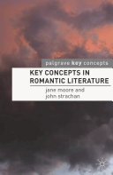 Key concepts in romantic literature /