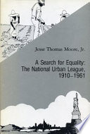 A search for equality : the National Urban League, 1910-1961 /