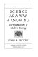 Science as a way of knowing : the foundations of modern biology /