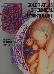 Color atlas of clinical embryology /