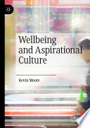 Wellbeing and aspirational culture /