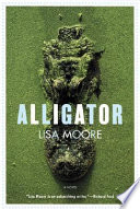 Alligator : a novel /