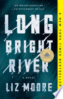 Long bright river /