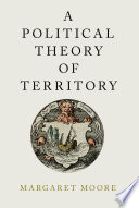 A political theory of territory /