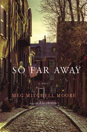 So far away : a novel /