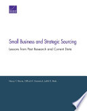 Small business and strategic sourcing : lessons from past research and current data /