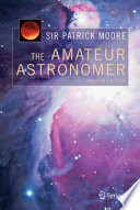 The amateur astronomer /