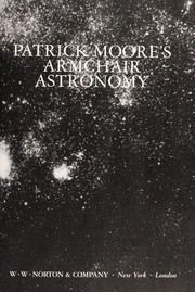 Patrick Moore's Armchair astronomy.