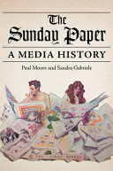The Sunday paper : a media history /