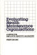 Evaluating health maintenance organizations : a guide for employee benefits managers /